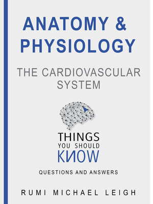 cover image of Anatomy and Physiology "The cardiovascular system"